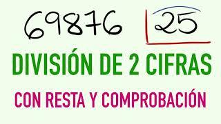 Así se divide entre 2 cifras con resta - Ejercicio resuelto: 69876 entre 25