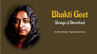 Bhakti Geet (Songs of Devotion): April 3, 2022