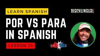 Whats the difference between por and para  Por vs para