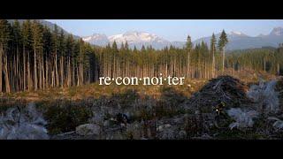 Re·con·noi·ter | Exploring Squamish, BC by dirt bike