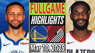 Golden State Warriors vs Portland Trail Blazers FULLGAME Qtr Mar 10. 2025 Highlights | NBA SEASON