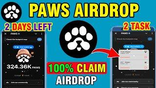 Paws 100% AirDrop Claim 2 Tasks | Paws Airdrop Withdrawal Now