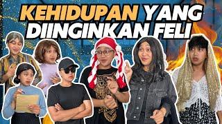 KEHIDUPAN YANG DIINGINKAN SULTAN FELI