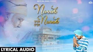 Nanak Nanak (Lyrical Audio) Prem Bahl | Omisha Arora | Punjabi Devotional Songs | Guru Nanak Dev Ji