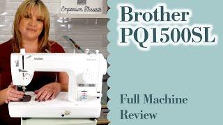 Semi-Industrial Review Series: Brother PQ1500SL Review and Comparison