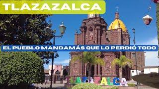 Tlazazalca, Michoacán - El pueblo dominante que lo perdió todo