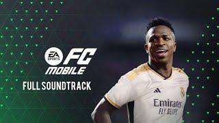 FC mobile Full soundtrack [FCMOBILE24] All songs #fifa #fifamobile #music