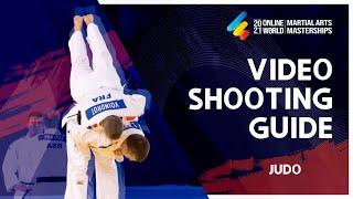 2021 OnlineWorld Martial Arts Masterships Video Shooting Guide (Judo)