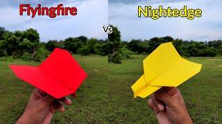 Flyingfire vs Nightedge Paper Airplanes Flying and Making