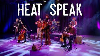 Heat Speak | Inland Sessions