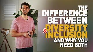 The Difference Between Diversity & Inclusion And Why You Need Both | Jacob Morgan