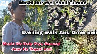 Mashi Ko Help Kiya Sasural Jane Ke Tayari Mei || Mashi Aur Mei Chali Gumne || Evening Drive Par