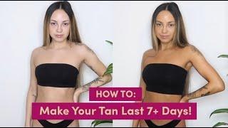 How To Make Your Tan Last 7+ Days | Coco & Eve