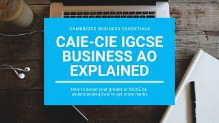 How to Improve Grades in IGCSE Business Studies - Including CAIE (Cambridge Int) Past Paper Solution