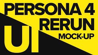 Persona 4 Rerun - Theoretical Remake UI Showcase