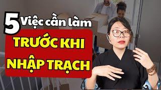 5 Việc cần làm cho lễ nhập trạch chuẩn phong thủy nhà ở vạn sự hanh thôngl Cô Chi Phong Thủy