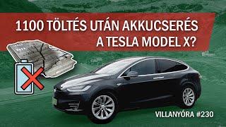 Villanyóra #230 - 1100 töltés után akkucserés a Model X?