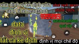 OB48 HEADSHOT ĐỊNH VỊ GHIM ĐẦU KHÓA MŨ KHÔNG BAN ID GHÉP TRẬN SIÊU NHANH ĐỊNH VỊ NGƯỜI