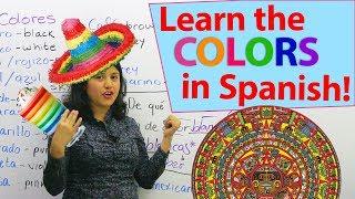 Learn how to say the colors in Spanish