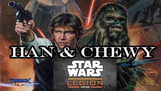 New Legion Listbuilding is So Much Fun Now!   Han and Chewbacca Rebel Build!