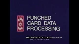 PUNCHED CARD DATA PROCESSING INTRODUCTION   IBM 029 COMPUTER  62454