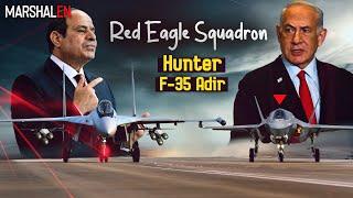 Israel fears it could reach Egypt - Red Eagle Squadron with hypersonic missiles killing F-35 Adir!!