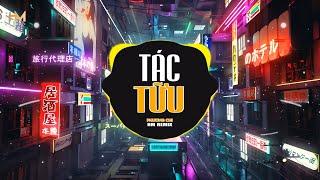 Tác Tửu (HM Remix) -  Phi Chương  Cạnh Sông Núi Nhấc Chung Rượu, Mong Được Mãi Luôn Bên Chàng