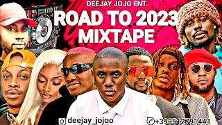 ROAD TO 2023 NAIJA AFROBEAT AMAPIANO #SOWETO NONSTOP PARTY MIX{TOP NAIJA #COUGH MIX}BY DJ JOJO