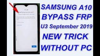 Bypass FRP Samsung A10 latest U3 September 2019 Without Pc.