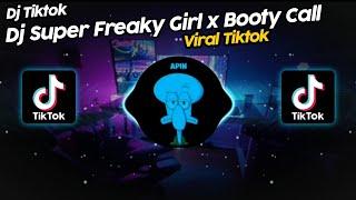 DJ SUPER FREAKY GIRL x BOOTY CALL RYAN TMR KAGET DISTAN VIRAL TIK TOK TERBARU 2023!!