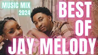 BEST OF JAY MELODY 2024 ft VJ VEENZ|SAMBARATISHA MOYO WANGU|PEKEE YANGU|SIYAELEWI|BARIDI|18|FOREVER