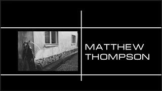 Matthew Thompson - AFUK Videostory