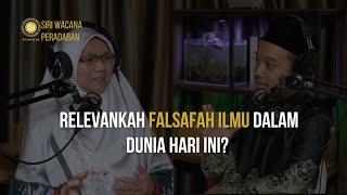 Relevankah Falsafah Ilmu Dalam Dunia Hari Ini? | Wacana Peradaban#1