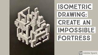 Isometric Drawing: Create An Impossible Fortress