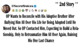 OP Wants to Reconcile with His Adoptive Brother After Bullying Him All Over His Life for Being Ad...
