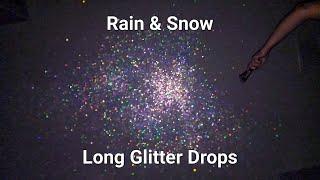 Rain & Snow (Glitter Drop ASMR)