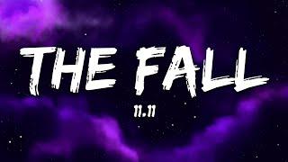 11.11 - The Fall (Lyrics)