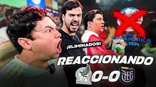 REACCIONANDO AL MÉXICO 0-0 ECUADOR // ELIMINADOS DE COPA AMÉRICA EN FASE DE GRUPOS