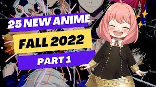 25 New Anime Of Fall 2022 - PART 1