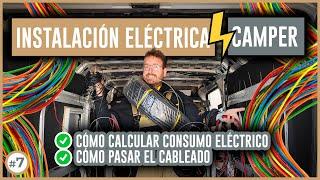 INSTALACIÓN ELÉCTRICA CAMPER  Cómo CALCULAR consumo y PASAR CABLEADO - Camperizar Furgoneta #7