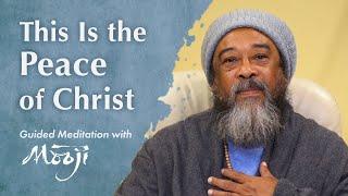 Dies ist der Frieden Christi, die Liebe Gottes ~ Geführte Meditation mit Mooji an Weihnachten