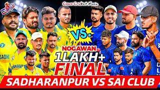 Final-Sadharanpur Club Vs Sai Club Hoshiarpur Cosco Cricket Mania