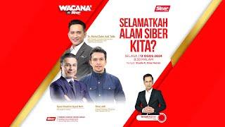 [WACANA SINAR] Selamatkah alam siber kita?