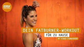 Fatburner-Workout für zu Hause | #fitmitfranzi | DAK-Gesundheit