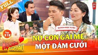 Còn 8 triệu Quách Ngọc Tuyên cả gan mua nhà cho mẹ vợ, hứa hẹn một đám cưới | Mẹ Chồng Nàng Dâu #312