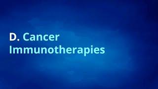 Cancer Immunotherapy DS Challenge - Lecture 1, Part  D - Biology - Cancer Immunotherapies