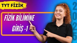 Fizik Bilimine Giriş 1- Fiziğin Uygulama Alanları, Alt dallar | 27 Günde Tyt Fizik Kampı | 1. Gün