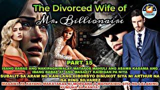 PART 15: THE DIVORCED WIFE OF MR. BILLIONAIRE | Ashlon Tv