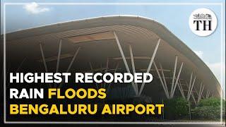 Bengaluru airport flooded after highest-ever rainfall in a decade