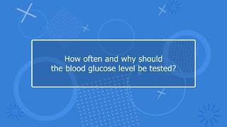 How often and why to measure blood glucose levels?